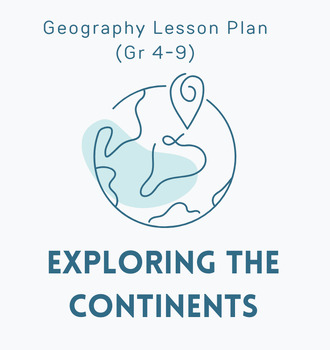 Preview of Exploring the Continents: Geography Lesson Plan