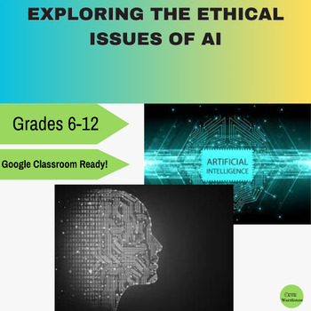 Preview of Exploring the Ethical Issues of AI - WebQuest & Media Project