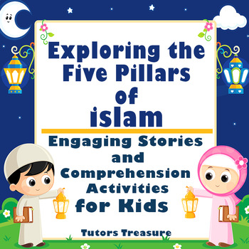 Preview of Exploring the Five Pillars Engaging Stories + Comprehension Activities for Kids