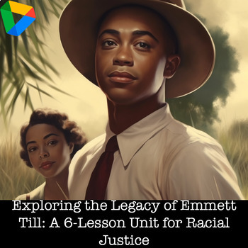 https://ecdn.teacherspayteachers.com/thumbitem/Exploring-the-Legacy-of-Emmett-Till-A-6-Lesson-Unit-for-Racial-Justice--9599448-1686758473/original-9599448-1.jpg