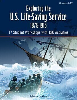 Preview of Exploring the U. S. Life-Saving Service 1878-1915