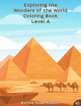 Preview of Exploring the Wonders of the World Coloring Book - Level A