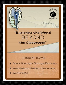 Preview of TRAVEL - "Exploring the World  BEYOND the Classroom"