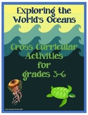 Exploring the World's Oceans Cross Curricular Activities