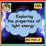 Exploring the properties of light energy NGSS MS PS4-2 CER