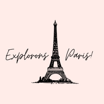 Explorons Paris! by MadameMC | TPT