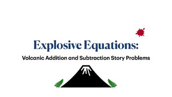 Preview of Explosive Equations: Addition and Subtraction Story Problems