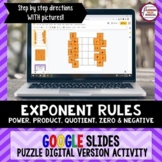 Exponent Rule Puzzle GOOGLE SLIDES Activity
