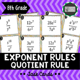 Exponent Rule - Quotient Rule Task Cards