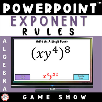 Preview of Exponent Rules Game Show PowerPoint Activity | Product Quotient Power of Power