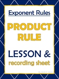 Exponent Rules: Product Rule Lesson and Recording Sheet (n