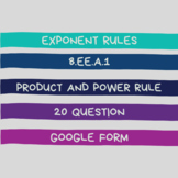 Exponent Rules: Product and Power Rule Google Form Practice