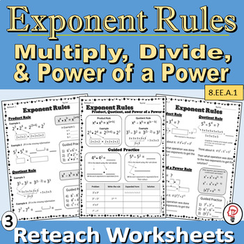 Preview of Exponent Rules Reteach Worksheets - Multiply, Divide, and Power of a Power