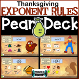 Exponent Rules Thanksgiving Digital Activity for Pear Deck
