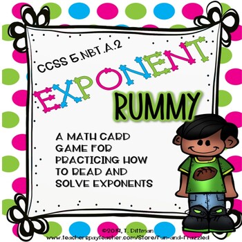 Preview of 5.NBT.A.2 NO PREP Math Game- Exponent Rummy Grade 5