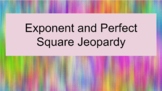Exponent and Perfect Squares Jeopardy