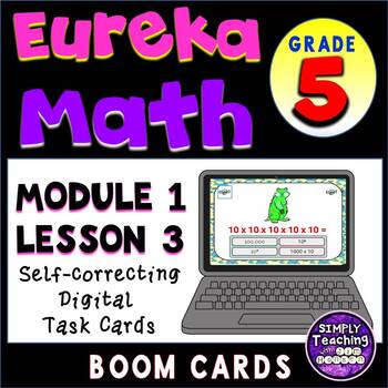 Preview of Exponential Form  Digital Boom Cards  Math  Grade 5 module 1 lesson 3