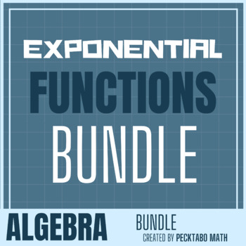 Preview of Exponential Functions ALGEBRA Bundle
