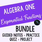 Exponential Functions Full Unit BUNDLE Notes, Project, Pra