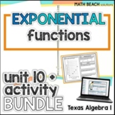 Exponential Functions - Unit 10 Bundle - Texas Algebra 1 C