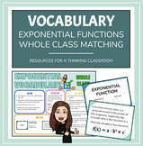 Exponential Functions Vocabulary Whole Class Matching EDITABLE