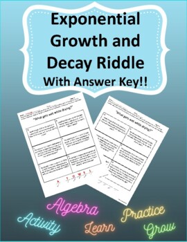 Preview of Exponential Growth and Decay Riddle Worksheet