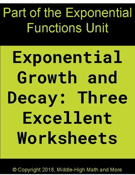 Preview of Exponential Growth and Decay:  Three Excellent Worksheets