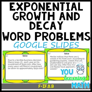 Preview of Exponential Growth and Decay Word Problems - GOOGLE Slides: 16 Problems