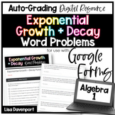 Exponential Growth and Decay Word Problems Google Forms Homework