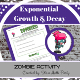 Exponential Growth and Decay - Zombie Activity