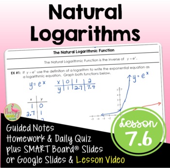 Preview of Natural Logarithms (Algebra 2 - Unit 7)