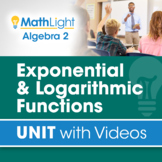 Exponential & Logarithmic Functions | Algebra 2 Unit with 