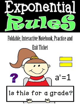 Preview of Exponential Rules: Foldables, INB Acitivity, Practice Sheets, Exit Tickets