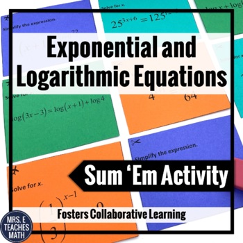 Preview of Exponential and Logarithmic Equations Sum Em Activity