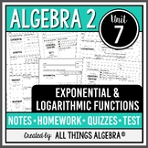 Exponential and Logarithmic Functions (Algebra 2 - Unit 7) | All Things Algebra®