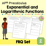 Exponential and Logarithmic Functions Free Response Set (A