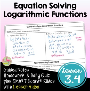 Preview of Solving Logarithmic Equations with Lesson Video (Unit 3)
