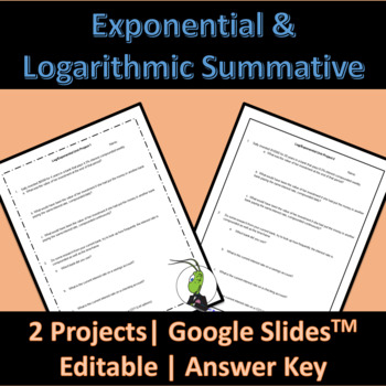 Preview of Exponential and Logarithmic Summative Assessment Google Slide - Precalculus