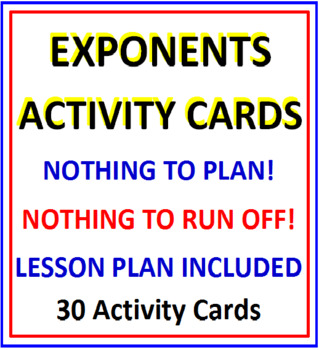 Preview of Exponents Activity Cards WITH Lesson Plan (30 Cards and Lesson)