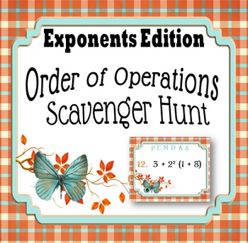Preview of Exponents Edition! Order of Operations Scavenger Hunt