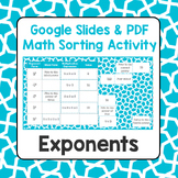 Exponents - Google Slides and PDF Math Sorting Activity