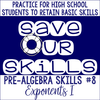 Preview of Exponents Practice Worksheet SOS (Save Our Skills)