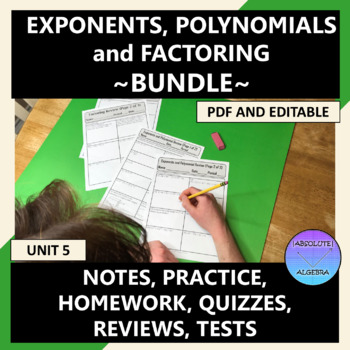 Preview of Exponents, Polynomials, Factoring Curriculum Bundle Editable U5