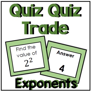 Preview of Exponents Quiz Quiz Trade Math Activity Game | Middle School Math
