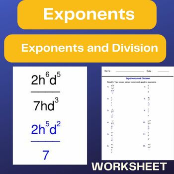Preview of Exponents and Division  -simplifying - Exponents Worksheets