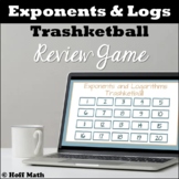 Exponents and Logarithms Review Game TRASHKETBALL