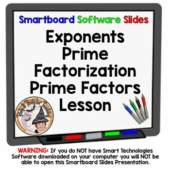 Preview of Exponents Prime Factorization Smartboard Slides Lesson