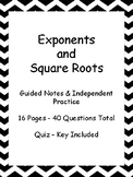Exponents and Square Roots - Guided Notes, Independent Pra