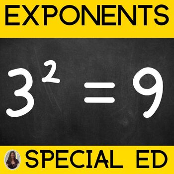 Preview of Exponents for Special Education PRINT AND DIGITAL
