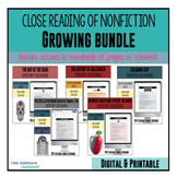 Close Reading Nonfiction - ** Growing Bundle ** | DIGITAL & PRINT